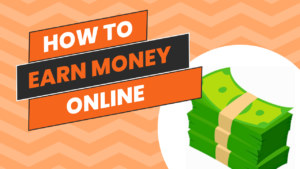 How to make money online