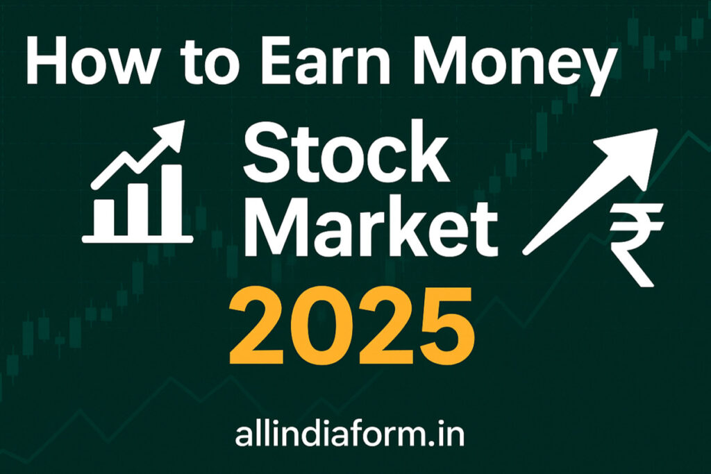 How to Earn Money from Stock Market in India (Beginners Guide 2025)