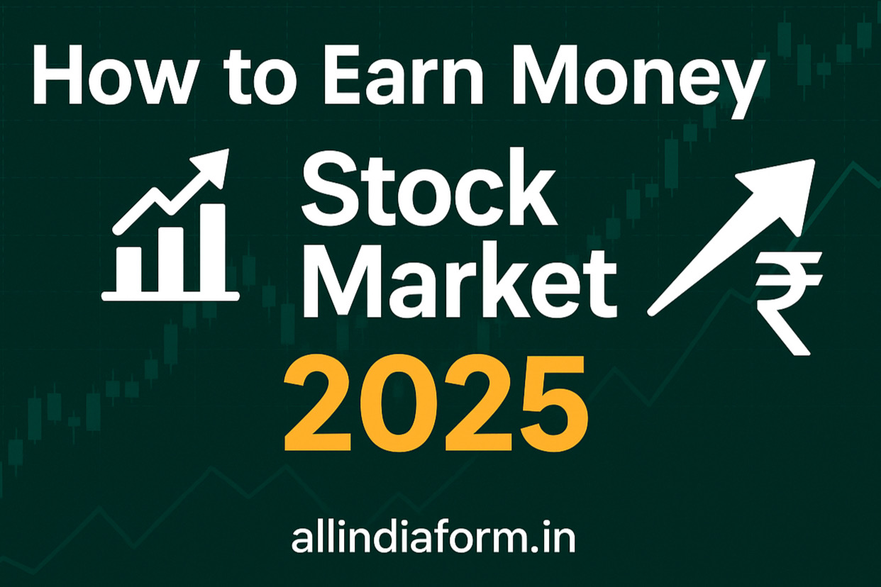 How to Earn Money from Stock Market in India (Beginners Guide 2025)